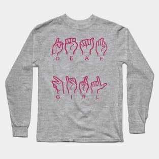 Deaf Girl Long Sleeve T-Shirt